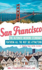 2 Days In San Francisco Visit All The Must See Attractions Hidden Gems San Francisco Itinerary San Francisco Travel Guide San Francisco Travel