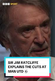 Jim Ratcliffe Warns Manchester United May Face Cash Crunch