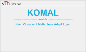 What Does Komal Mean What Is The Full Form Of Komal English Abbreviations Acronyms Ythi What does the name komal mean? what does komal mean what is the full