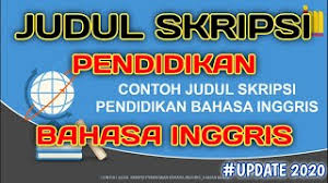 Skripsi tentang pembelajaran bahasa inggris dengan teknik reading, writing, speaking, dan listening; Kumpulan Judul Skripsi Pendidikan Bahasa Inggris Terbaru Terlengkap Youtube