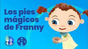 Los Pies Mágicos de Franny - YouTube
