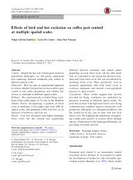 Services from ant and spider problems in your home, to bee removal and rodent control. Pdf Effects Of Bird And Bat Exclusion On Coffee Pest Control At Multiple Spatial Scales