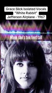 Grace Slick’s isolated vocals of White Rabbit by Jefferson Airplane (later  known as Jefferson Starship). #isolatedvocals #60s #psychedelicrock  #graceslick #musicedits