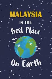 Download this free picture about heart love malaysia from pixabay's vast library of public domain images and videos. Buy Malaysia Is The Best Place On Earth Malaysia Souvenir Notebook Book Online At Low Prices In India Malaysia Is The Best Place On Earth Malaysia Souvenir Notebook Reviews Ratings