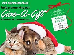 Providing exceptional, neighborly service at every opportunity during your workday, you will: Now Thru December 28th Many Of Our Pet Supplies Plus Locations Are Participating In Our Give A Gift All Gifts Will Be Pet Supplies Plus Pet Supplies Your Pet