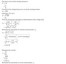 Check spelling or type a new query. Estimate The Design Stage Uncertainty In Determining The Voltage Drop Across An Electric Heating Brainly Com