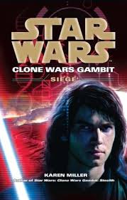 It was accompanied by the permanent elementary deduction gacha. Siege Star Wars Clone Wars Gambit 2 By Karen Miller