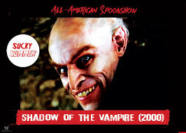 Spookshow: Shadow of the Vampire (2000) - Morbidly Beautiful