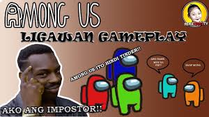 Among Us Funny Gameplay Hindi Ako Ang Impostor Youtube
