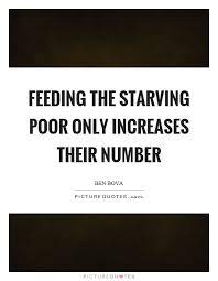 Feeding The Poor Quotes Sayings Feeding The Poor Picture Quotes
