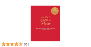 My Dad Wrote a Porno: The fully annotated edition of Rocky Flintstones  Belinda Blinked