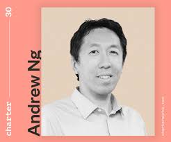 Charter 30: Andrew Ng