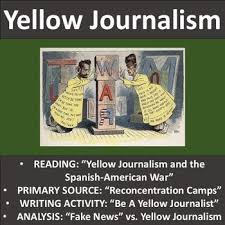 Students Learn About Yellow Journalism In The Spanish American War And Then Analytically Compare It With Yellow Journalism The Spanish American War Journalism