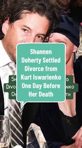 Shannen Doherty Settled Divorce from Kurt Iswarienko One Day Before Her  Death #shannendoherty #kurtiswarienko #shannendohertyedit  #shannendohertyedits #restinpeace #lazypeoplestv