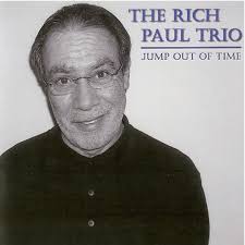 The Rich Paul Trio: Jump Out Of Time