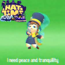 Stream A Hat In Time Dlc Ost Peace And Tranquility Death Wish By Nothing Listen Online For Free On Soundcloud