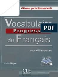 4 les 4 erreurs qui ont provoqué à des choses son mariage elle se fait doigter dans le metro. Vocabulaire Progressif Du Francais Niveau Perfectionnement Avec 675 Exercices Corriges Lexique Langues