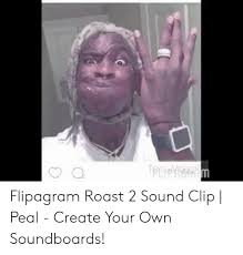 Twitter flipagram roast compilation by xx eric_xx. Flipagram Roast Laugh Sound Effect Laugh Poster