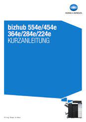 Present service manual konica minolta bizhub 364e/284e/224e contain clear instructions and procedures on how to fix the problems occurring in your equipment. Konica Minolta Bizhub 364e Handbucher Manualslib