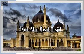 Kode alam mimpi emas 2d 3d 4d berdasarkan erek erek dan ilmu primbon. Kode Alam Masuk Masjid 2d 3d 4d Primbon Erek Erek
