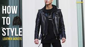 How To Style Leather Jackets Lac La Discount Youtube