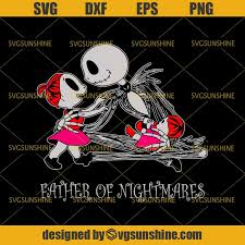 Download Nightmare Before Christmas Svg Father Of Nightmares Svg Jack Skellington Svg Halloween Svg Father S Day Svg Svgsunshine