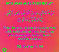 Doa buka puasa, doa dhuha, doa mandi wajib, doa masuk masjid, doa masuk kamar mandi doa naik kendaraan, doa penenang hati, doa selamat, doa sholat, doa setelah sholat, doa sesudah wudhu, doa sehari hari. Doa Agar Anak Rajin Sholat Tanpa Disuruh Perjalanan Do A