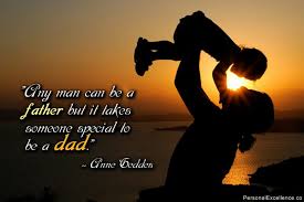 Emotional fathers day quotes & messages. Why I Love My Father A Father S Day Tribute Personal Excellence