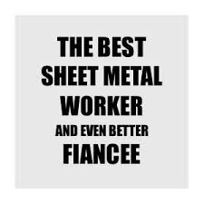 Get women's gift ideas for birthdays, anniversaries, valentine's day and more. Sheet Metal Worker Fiancee Funny Gift Idea For Her Betrothed Gag Inspiring Joke The Best And Even Better Digital Art By Funny Gift Ideas