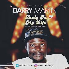 Lady In My Life by Darry Martin: Listen