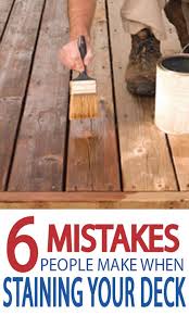 7 Mistakes People Make When Staining Their Deck Painted Furniture Ideas Wood Deck Stain Staining Deck Diy Deck