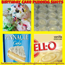 Birthday Cake Pudding Shots With Cake Mix Birthday Cake Pudding Shots See Full Recipe On Facebook Com Puddingshots1 Shots Alcohol Recipes Pudding Shots Jello Pudding Shots