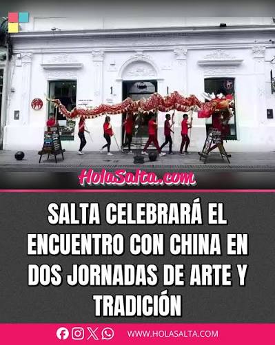 🎉🎨 Salta celebrará el encuentro con China en dos jornadas de arte y tradición ✨🐉 El 26 y 27 de febrero, la Usina Cultural en España 1-98 vivirá una agenda diversa con
