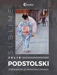 Sublime Julie Podstolski A Retrospective Sublime Book Cover Design Colored Pencil Artwork