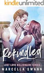 Reclaimed: A Billionaire Second Chance Romance (Lost Love Reignited Book 4) 