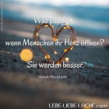 Spruchkarte Mit Zitat Was Passiert Wenn Menschen Ihr Herz Offnen Sie Werden Besser Haruki Murakami Lebe Liebe Lache Com