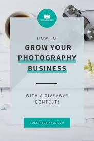 How To Grow Your Photography Business With A Giveaway Contest Photography Business Photography Business Marketing Photography Marketing Templates