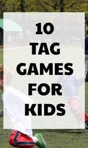 10 Fun Tag Games For Kids Physical Activities For Kids Gym Games For Kids Kids Gym Games