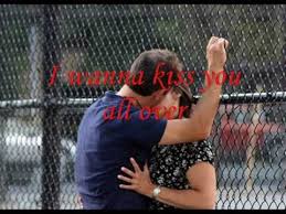 I Wanna Kiss You All Over Exile Songs Love Songs Over It Quotes