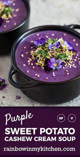 Purple Sweet Potato Cashew Cream Soup Rainbow In My Kitchen Recipe Purple Sweet Potatoes Cashew Cream Sweet Potato