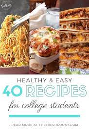 Healthy Recipes For College Students The Fresh Cooky In 2020 Student Recipes Healthy College Meals Easy College Meals