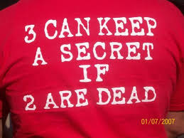 Three Can Keep A Secret If Two Are Dead Shirt 81 Support Snitches Get Stitches Supportive My Love