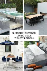 Maybe you would like to learn more about one of these? 18 Modern Outdoor Dining Space Furniture Ideas Shelterness