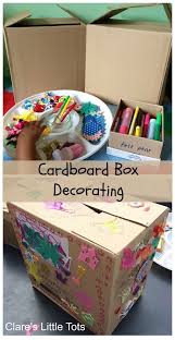 Cardboard Box Decorating Clare S Little Tots Creative Curriculum Preschool Curriculum Boxes Creative Curriculum