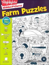 For more than 70 years, highlights™ children's magazine has been bringing fun with a purpose™ to kids everywhere. Hidden Pictures Farm Puzzles Highlights For Children 9781620917718