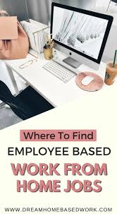 How To Find Work From Home Jobs And Earn Money As A Full Time Employee Dream Home Based Work Work From Home Jobs Home Based Work Home Jobs