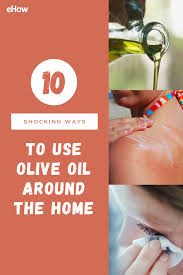 10 Shocking Ways To Use Olive Oil Around The Home Ehow Com Oils Olive Oil Healthy Oils
