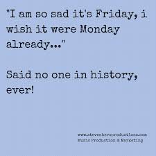 Have A Great Weekend Tgif Oilsnetwork Com Oilsnetwork Health Wealth Fun Quotes Funny Funny Quotes Friday Quotes Funny