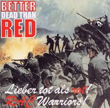 Maybe you would like to learn more about one of these? Better Dead Than Red Rac Warriors Cd Beasst
