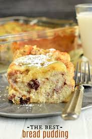 Dad S Bread Pudding With Lemon Sauce Old Fashioned Bread Pudding Bread Pudding Best Bread Pudding Recipe